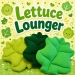 Lettuce Lounger - LETTUCE